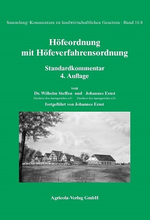 Höfeordnung mit Höfeverfahrensordnung. Standartiommentar mit CD von Ernst,  Johannes