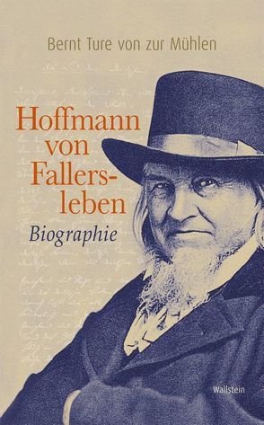 Hoffmann von Fallersleben von ZurMühlen,  Bernt T von