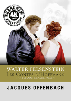 Hoffmanns Erzählungen von Asmus,  Rudolf, Felsenstein,  Walter, Muszely,  Melitta, Nocker,  Hanns, Voigtmann,  Karl-Fritz