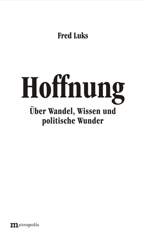 Hoffnung von Luks,  Fred