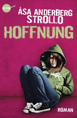 Hoffnung von Anderberg Strollo,  Åsa, Dahmann,  Susanne