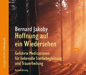 Hoffnung auf ein Wiedersehen (CD) von Jakoby,  Bernard