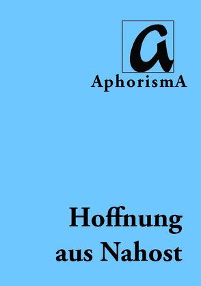 Hoffnung aus Nahost von Nitsche,  Thomas, Zimmer-Winkel,  Rainer