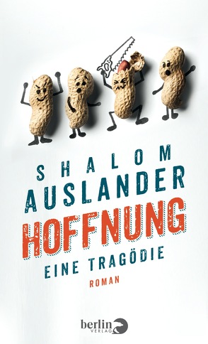 Hoffnung: Eine Tragödie von Auslander,  Shalom, Schönfeld,  Eike