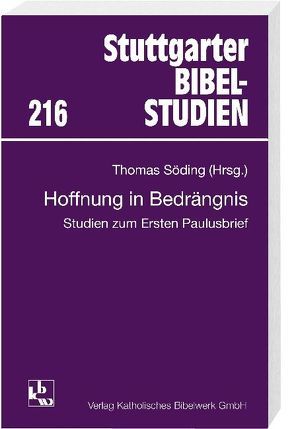 Hoffnung in Bedrängnis von Hotze,  Dr. Gerhard, Kampling,  Rainer, Münch,  Christian, Sigismund,  Marcus, Söding,  Thomas, Vorholt,  Robert, Weihs,  Alexander