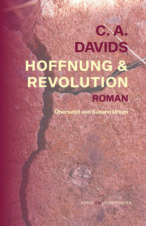 Hoffnung & Revolution von Davids,  C. A., Urban,  Susann, Wussow,  Indra