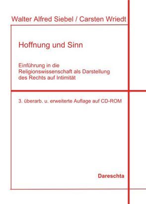 Hoffnung und Sinn von Siebel,  Walter Alfred, Wriedt,  Carsten