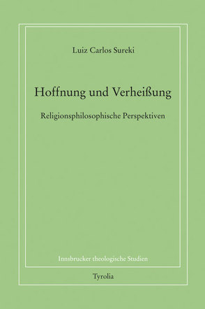 Hoffnung und Verheißung von Sureki,  Luiz Carlos