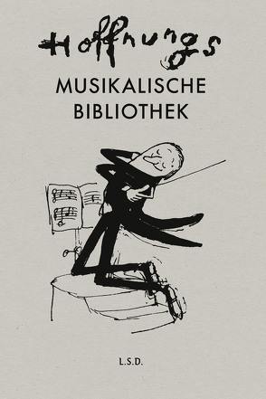 Hoffnungs Musikalische Bibliothek von Hoffnung,  Gerard