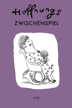 Hoffnungs Zwischenspiel von Hoffnung,  Gerard