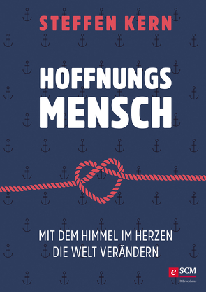 Hoffnungsmensch von Kern,  Steffen