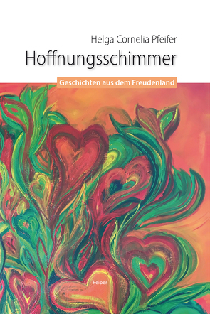 Hoffnungsschimmer von Pfeifer,  Helga Cornelia