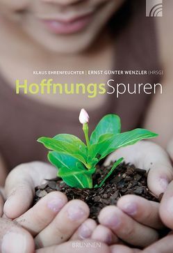 Hoffnungsspuren von Ehrenfeuchter,  Klaus, Wenzler,  Ernst Günter