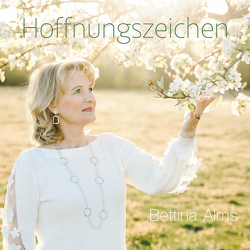 Hoffnungszeichen von Alms,  Bettina, Fietz,  Barbara, Kahl,  Björn Amadeus, Zerbin,  Wolfgang