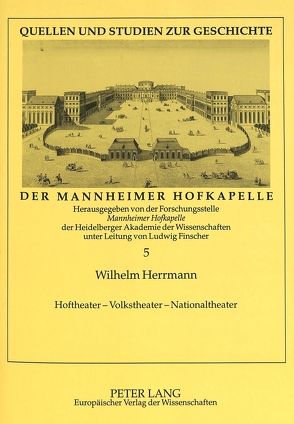 Hoftheater – Volkstheater – Nationaltheater von Herrmann,  Wilhelm