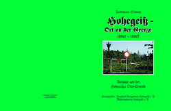 Hohegeiß – Ort an der Grenze von Schwarz,  Friedemann