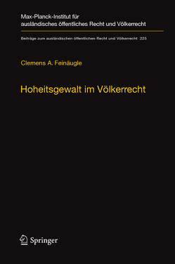 Hoheitsgewalt im Völkerrecht von Feinäugle,  Clemens A.