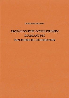 Höhenbefestigungen der Bronze- und Urnenfelderzeit von Neudert,  Christoph