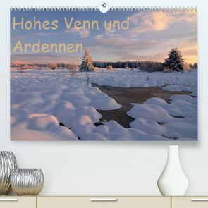 Hohes Venn und Ardennen (Premium, hochwertiger DIN A2 Wandkalender 2023, Kunstdruck in Hochglanz) von Schnepp,  Rolf