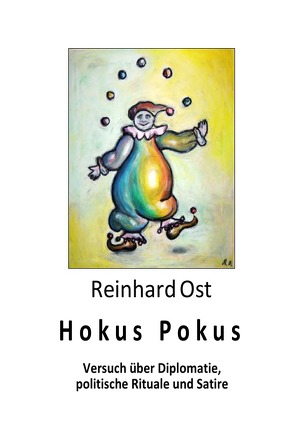 Hokus Pokus von Ost,  Reinhard