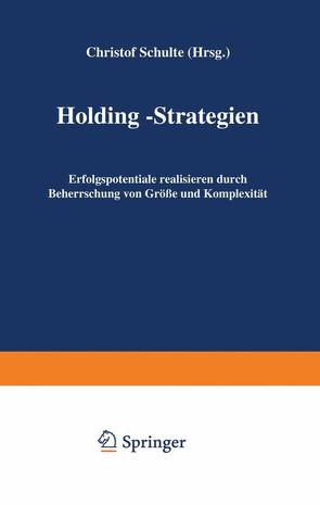 Holding-Strategien von Schulte,  Christof