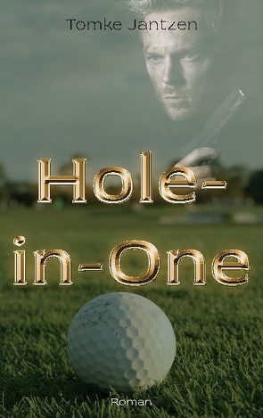 Hole-in-One von Jantzen,  Tomke