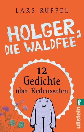 Holger, die Waldfee von Ruppel,  Lars