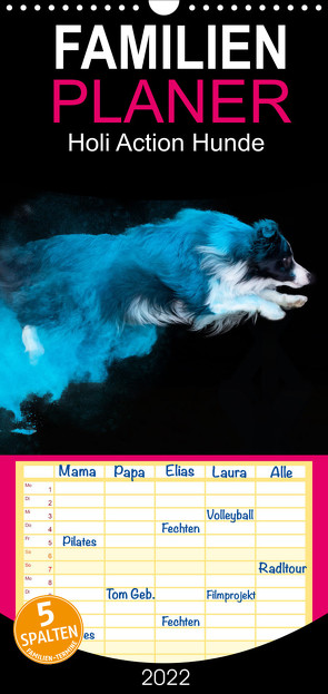 Familienplaner Holi Action Hunde (Wandkalender 2022 , 21 cm x 45 cm, hoch) von Verena Scholze,  Fotodesign