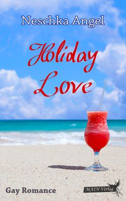 Holiday Love von Angel,  Neschka