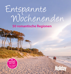 HOLIDAY Reisebuch: Entspannte Wochenenden von Bauer,  Heidi, Bech,  Anja, Benstem,  Anke, Berg,  Wolfhart, Bock-Schröder,  Birgit, Buddée,  Gisela, Chiquero,  Pablo Santiago, Chlupacek,  Birgit, Christoffel-Crispin,  Claudia, Crispin,  Gerhard, De Rossi,  Nicoletta, Diers,  Knut, Dorsch,  Peter, Eder,  Christian, Frey,  Elke, Galiard,  Greta, Gebhardt,  Thomas, Geile,  Frank, Gerberding,  Eva, Gerhard,  Oliver, Goetz,  Rolf, Haas,  Christian, Hansen,  Jakob, Haser,  Raimund, Höh,  Peter, Holzhäuser,  Simone, Juchniewicz,  Christel, Kilimann,  Susanne, Klemmer,  Axel, Knoller,  Rasso, Koch,  Eva-Maria, Köthe,  Friedrich, Krammer,  Martina, Kreißl,  Barbara, Kürtz,  Jutta, Lehner,  Anja, Lenoire,  Emil, Müller,  Sabine, Münch,  Christoph, Nestmeyer,  Ralf, Nöldeke,  Renate, Nowak,  Axel, Nowak,  Christian, Otzen,  Hans, Pause,  Simon, Pfennig-Pérez,  Ursula, Pierrot,  Peer, Raether-Klünker,  Gudrun, Reinhard,  Heidrun, Reisenegger,  Verónica, Rettenmeier,  Christine, Rössig,  Wolfgang, Schaper,  Iris, Schetar,  Daniela, Schmidt,  Heidi, Schnedlitz,  Gernot, Schön,  Gudrun, Seitz,  Doris, Seitz,  Wolfgang, Simony,  Pia de, Sorges,  Jürgen, Stadler,  Eva, Still,  Sonja, Tschechne,  Martin, von Imhof,  Brigitte, Wacker,  Nina, Wagner,  Christoph, Wagner-Wittula,  Renate, Weber,  Claudia, Weindl,  Georg, Wess,  Susanne, Wißner,  Bernd, Woinke,  Barbara