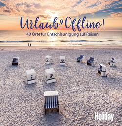 HOLIDAY Reisebuch: Urlaub? Offline! von Lendt,  Christine