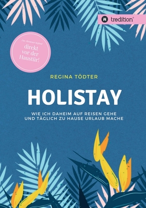 Holistay von Tödter,  Regina