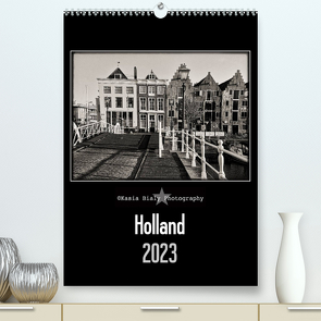 Holland – Kasia Bialy Photography (Premium, hochwertiger DIN A2 Wandkalender 2023, Kunstdruck in Hochglanz) von Bialy,  Kasia