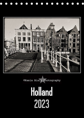 Holland – Kasia Bialy Photography (Tischkalender 2023 DIN A5 hoch) von Bialy,  Kasia