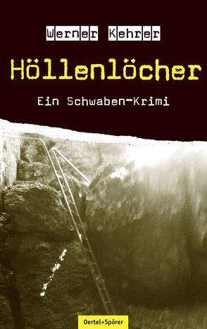 Höllenlöcher von Kehrer,  Werner