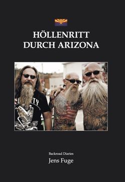 Höllenritt durch Arizona von Jens,  Fuge