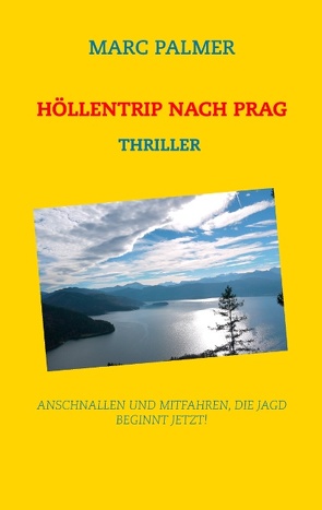 Höllentrip nach Prag von Palmer,  Marc