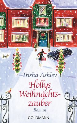 Hollys Weihnachtszauber von Ashley,  Trisha, Spang,  Elisabeth