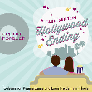 Hollywood Ending von Kranefeld,  Alexandra, Lange,  Regine, Skilton,  Tash, Thiele,  Louis Friedemann