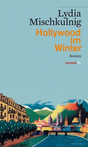 Hollywood im Winter von Mischkulnig,  Lydia