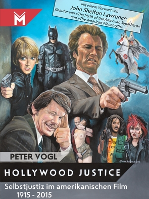 Hollywood Justice von Vogl,  Peter