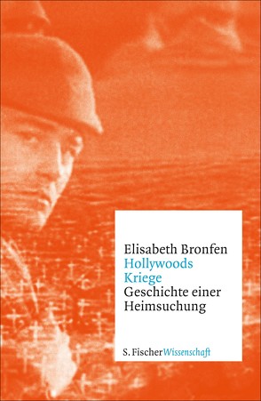 Hollywoods Kriege von Bronfen,  Elisabeth