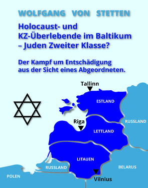 Holocaust- und KZ-Überlebende aus der Sicht eines Abgeordneten von Stetten von,  Wolfgang