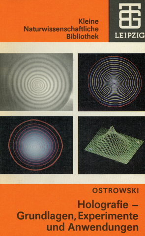 Holografie von Ostrowski,  Juri I.