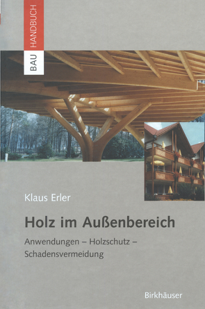 Holz im Außenbereich von Erler,  Klaus