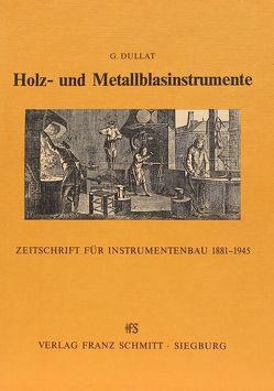 Holz- und Metallblasinstrumente von Dullat,  Günter