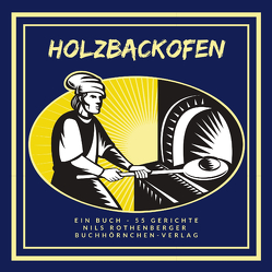 Holzbackofen von Rothenberger,  Nils