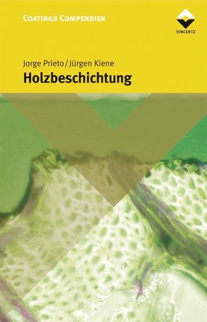 Holzbeschichtung von Kiene,  Jürgen, Prieto,  Jorge