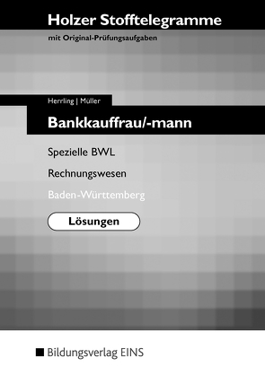 Holzer Stofftelegramme Baden-Württemberg – Bankkauffrau/-mann von Herrling,  Erich, Krimmer,  Gerhard, Müller,  Martin