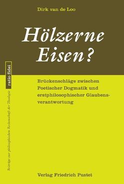 Hölzerne Eisen? von Loo,  Dirk van de